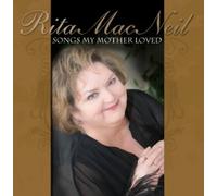 Rita Macneil - Songs My Mother Loved [Import]