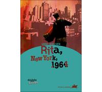 Rita, New York, 1964 - Unni Nielsen - Rouergue - broché - Roman adolescent dès 13 ans