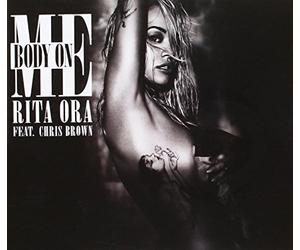 Rita Ora Feat Chris Brown - Body On Me