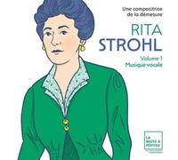 Rita Strohl : Volume 1, Musique vocale CD