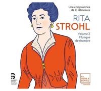 Rita Strohl: Volume 2, Musique de Chambre
