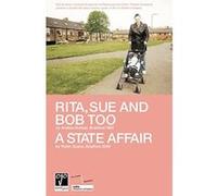 Rita, Sue and Bob Too and a State Affair Andrea Dunbar, Robin Soans (Auteur)