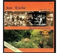 Ritchie, Jean - None But One & High Hills & Mountains