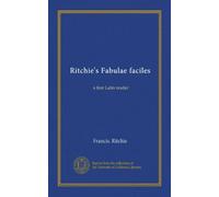 Ritchie's Fabulae faciles: a first Latin reader