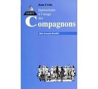Rite écossais rectifié - tome 2 Instructions à l'usage des compagnons Jean Ursin (Auteur)