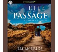 Rite of Passage: A Father's Blessing