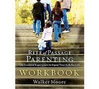 Rite of Passage Parenting Workbook Marti Pieper, Sam Moore (Auteur)