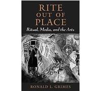 Rite Out of Place Ronald L. Grimes (Auteur)