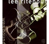 Lee Ritenour - Wes Bound