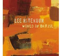Ritenour, Lee - World of Brazil [Import]