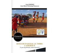 RITES DE PASSAGE AU NORD-CAMEROUN