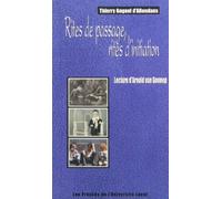Rites de passage, rites d'initiation. Lecture d'Arnold van Gennep