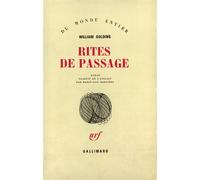 William Golding – Trilogie maritime I : Rites de passage – Trad. Marie-Lise Marlière – Gallimard