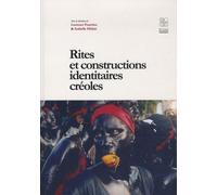 Rites Et Constructions Identitaires Créoles