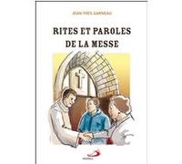 Rites et paroles de la messe JY GARNEAU (Auteur)