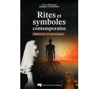 Rites et symboles contemporains J CHERBLANC (Auteur)