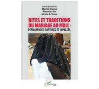 Moriké Dembélé – Rites et traditions du mariage au Mali – Permanences, ruptures et impasses – Broché