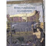 Rites Funéraires À Lugdunum