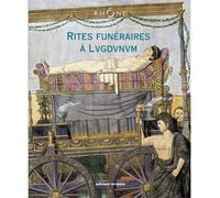 Rites funéraires à Lugdunum - Christian Goudineau - Errance - broché - Etude