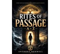 Rites Of Passage A - Z