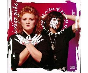 Rites of Passage by Indigo Girls (1992-05-12)
