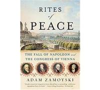 Rites of Peace Adam Zamoyski (Auteur)