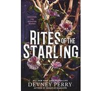 Rites of the Starling: The breath-taking sequel to Shield of Sparrows, the instant Sunday Times and New York Times bestselling romantasy