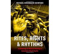 Rites, Rights And Rhythms