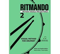 RITMANDO 2: METODO RAPIDISSIMO PER IMPARARE A SUONARE LA BATTERIA