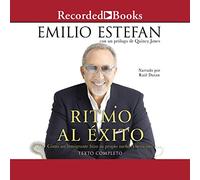 Ritmo Al Exito (Rhythm of Success) : Como Un inmigrante se forjo su propio sueno Americano
