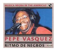 Pepe Vasquez – Ritmo de Negros – CD – Membran