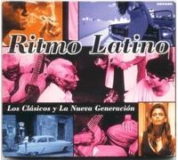 Ritmo Latino : Los Clasicos Y La Nueva Generacion