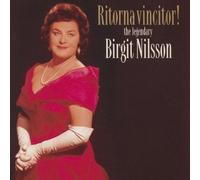 Ritorna Vincitor : Airs Et Extraits D'opéras De Wagner, Verdi, Puccini, Richard Strauss, Loewe,