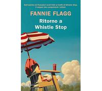 Ritorno a Whistle Stop