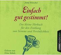 Ritschel,Jutta - Einfach Gut Gestimmt!: das Kleine Hörbuch Für Den