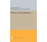 Ritsos in Parentheses - [Version Originale] Yannis Ritsos, Edmund Keeley (Auteur)