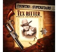 Ritter,Tex - Country Superstars: Tex Ritter Hits