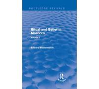 Ritual And Belief In Morocco