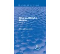 Ritual And Belief In Morocco: Vol. Ii