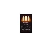 Ritual And Christian Worship