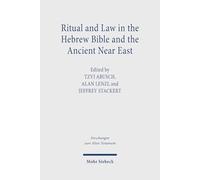 Ritual and Law in the Hebrew Bible and the Ancient Near East