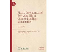 Ritual, Ceremony, and Everyday Life in Chinese Buddhist Monasteries