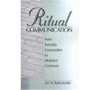 Ritual Communication Eric W. Rothenbuhler (Auteur)