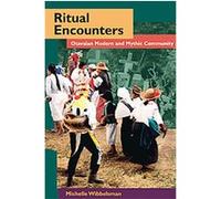 Ritual Encounters, Interpretations of Culture in the New Millennium Michelle Wibbelsman (Auteur)