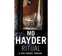 Ritual: Featuring Jack Caffrey, star of BBC’s Wolf series. A gripping and compelling thriller from the bestselling author