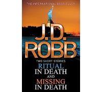 J D Robb – Ritual in Death / Missing in Death – Broché