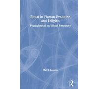Ritual In Human Evolution And Religion