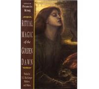 Ritual Magic of the Golden Dawn Works by S.L. Macgregor Mather and Others. by S L MacGregor Mathers & Francis King S. L. Macgregor Mathers (Auteur)