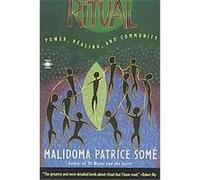 Ritual: Power, Healing and Community