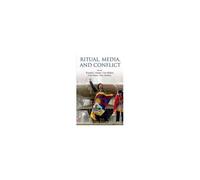 Ritual, Media, And Conflict